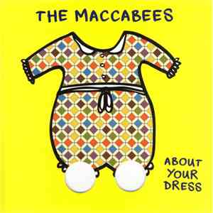 The Maccabees - About Your Dress download free