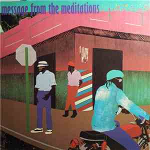 The Meditations - Message From The Meditations download free