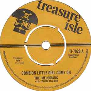 The Melodians With Tommy McCook / Tommy McCook And The Supersonics - Come On Little Girl Come On / Got Your Soul download free