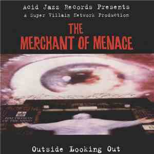 The Merchant Of Menace - Outside Looking Out download free
