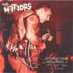 The Meteors  - International Wreckers 2 (The Lost Tapes Of Zorch) download free