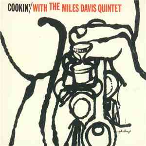 The Miles Davis Quintet - Cookin' With The Miles Davis Quintet download free