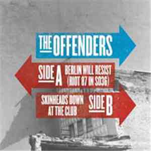 The Offenders - Berlin Will Resist (Riot 87 In SO36) download free