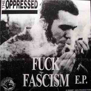 The Oppressed - Fuck Fascism E.P. download free