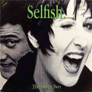 The Other Two - Selfish download free