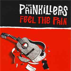 The Painkillers  - Feel The Pain download free