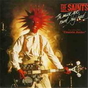 The Saints  - The Music Goes Round My Head download free