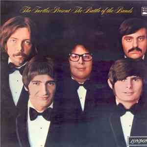 The Turtles - Present The Battle Of The Bands download free