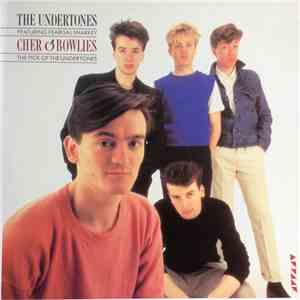 The Undertones Featuring Feargal Sharkey - Cher O'Bowlies (The Pick Of The Undertones) download free