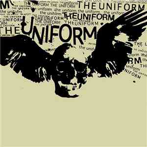 The Uniform - Thirty Three Revolutions + Some Other Minor Skirmishes download free