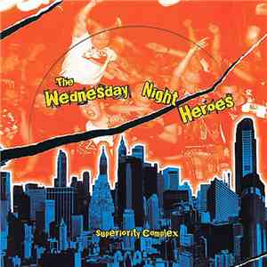 The Wednesday Night Heroes - Superiority Complex download free