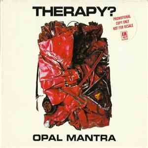 Therapy? - Opal Mantra download free