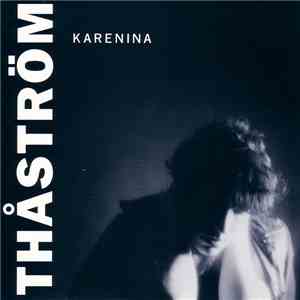 Thåström - Karenina download free