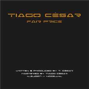 Tiago César - Fair Price download free