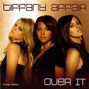 Tiffany Affair - Over It download free