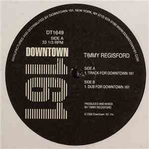 Timmy Regisford - Track For Downtown 161 download free