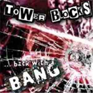 Tower Blocks - ... Back With A Bang download free