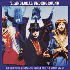 Transglobal Underground - Digging The Underground Volume One download free