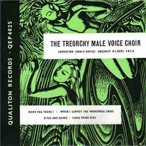Treorchy Male Choir - O Isis And Osiris download free