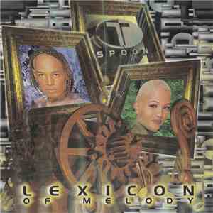 T-Spoon - Lexicon Of Melody download free