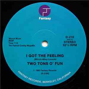 Two Tons O' Fun / Slick  - I Got The Feeling / Space Bass download free