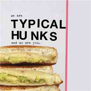 Typical Hunks - We Are Typical Hunks And So Are You download free