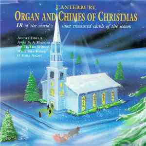 Unknown Artist - Canterbury Organ And Chimes Of Christmas download free