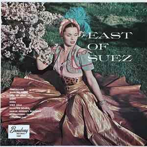 Unknown Artist - East Of Suez download free