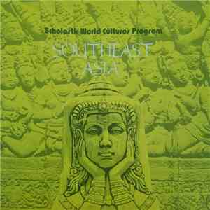 Unknown Artist - Scholastic World Cultures Program: Southeast Asia download free