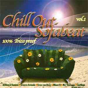 Various - Chill Out Sofabeat Vol.1 - 100% Ibiza Proof download free