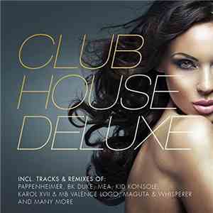 Various - Club House Deluxe download free