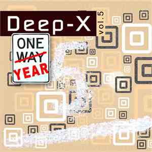 Various - Deep-X Vol.5: One Year download free