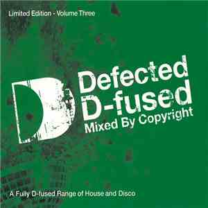 Various - Defected D-fused Volume Three download free