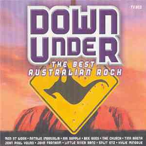 Various - Down Under The Best Australian Rock download free