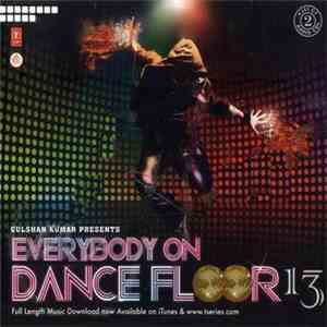 Various - Everybody On Dance Floor 13 download free