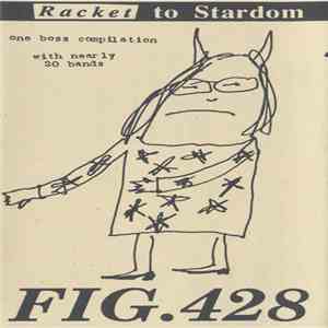 Various - Fig. 428 Racket To Stardom download free