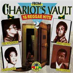 Various - From Chariot's Vault - Vol. 2 - 16 Reggae Hits download free
