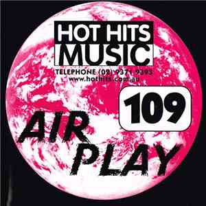 Various - Hot Hits Music - Air Play 109 download free