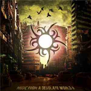 Various - Music From A Desolate World II download free