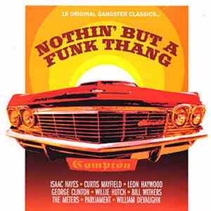 Various - Nothin' But A Funk Thang download free