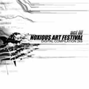 Various - Noxious Art Festival Act III download free