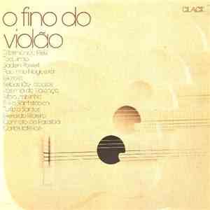 Various - O Fino Do Violão download free