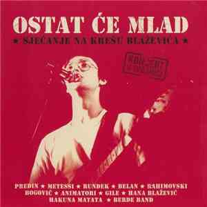 Various - Ostat Će Mlad - Sjećanje Na Krešu Blaževića download free