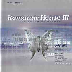 Various - Romantic House III - The Sound Of Dreams download free