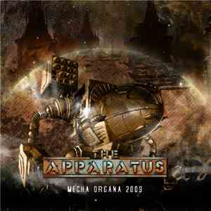 Various - The Apparatus: Mecha Organa 2009 download free