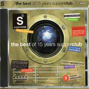 Various - The Best Of 15 Years Supperclub download free