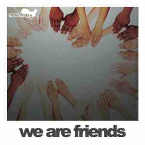 Various - We Are Friends download free