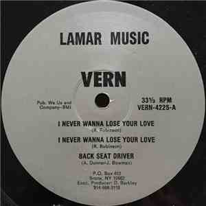 Vern - I Never Wanna Lose Your Love / The South Bronx download free