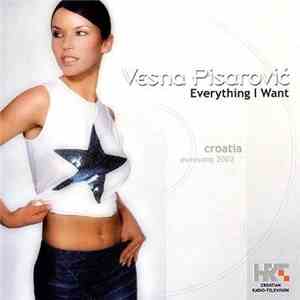 Vesna Pisarović - Everything I Want download free