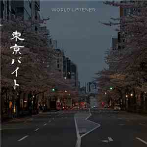 World Listener - 東京バイト - Tokyo Bytes download free